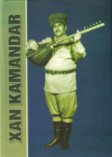 Xan Kamandar - Musa Nəbioğlu
